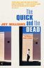 Quick and the Dead