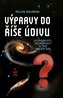 Výpravy do říše údivu