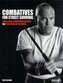 Combatives for Street Survival: Hard-Core Countermeasures for High-Risk Situations