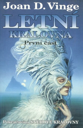 Letní královna: První část Letní královna: První část