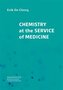 Chemistry at the Service of Medicine