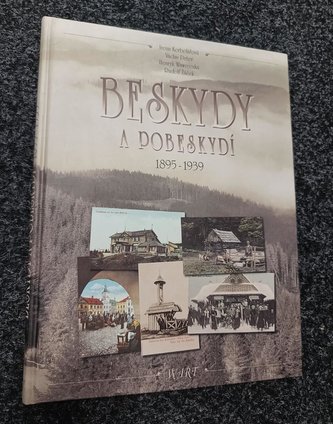 Beskydy a pobeskydí 1895-1939