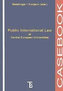 Public International Law at Central European Universities Casebook