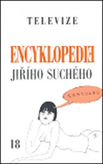 Encyklopedie Jiřího Suchého 3: Písničky A - H