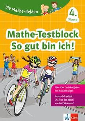Klett Die Mathe-Helden: Mathe-Testblock So gut bin ich! 4. Klasse