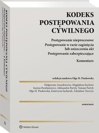 Kodeks postępowania cywilnego Postępowanie nieprocesowe. Postępowanie w razie zaginięcia lub zniszczenia