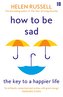 How to be Sad