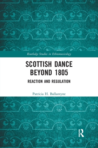 Scottish Dance Beyond 1805