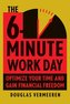 The 6-Minute Work Day