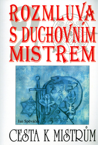Rozmluva s duchovním mistrem - 2. díl