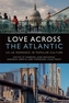Love Across the Atlantic
