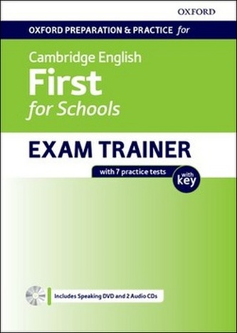 Oxford Preparation & Practice for Cambridge English First for Schools Exam Trainer Student´s Book Pack with Key