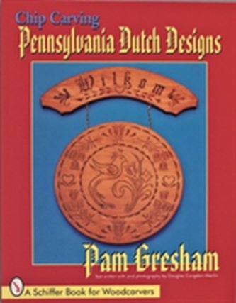Chip Carving Pennsylvania Dutch Designs