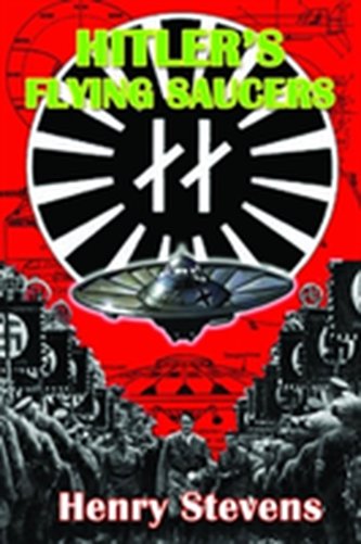 Hitler'S Flying Saucers