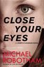 Close Your Eyes
