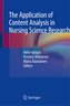 The Application of Content Analysis in Nursing Science Research