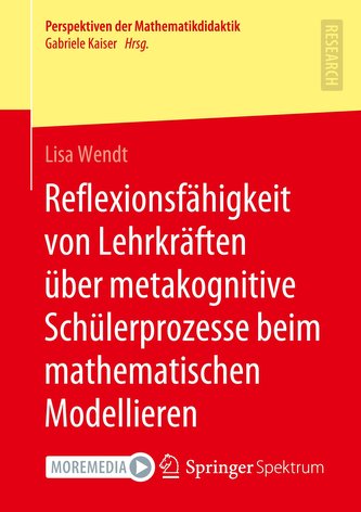 Reflexionsfähigkeit von Lehrkräften über metakognitive Schülerprozesse beim mathematischen Modellieren
