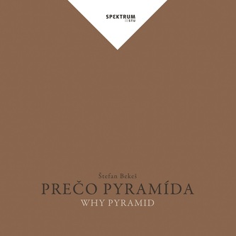Prečo pyramída Prečo pyramída