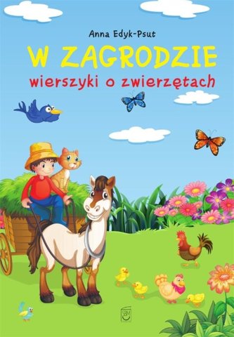 W zagrodzie Wierszyki o zwierzętach