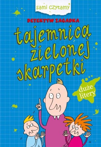 Sami czytamy Tajemnica zielonej skarpetki
