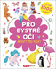 Pro bystré oči - Aktivity pro holky