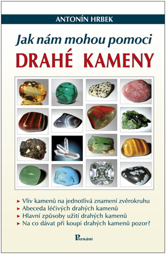 Jak nám mohou pomoci drahé kameny