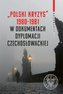 Polski kryzys 1980-1981 w dokumentach dyplomacji czechosłowackiej