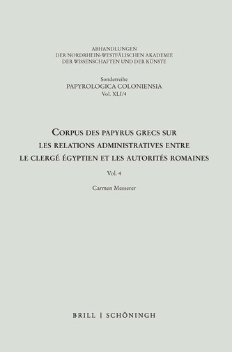 Corpus des papyrus grecs sur les relations administratives entre le clergé égyptien et les autorités romaines