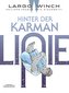 Largo Winch 23. Hinter der Karman-Linie