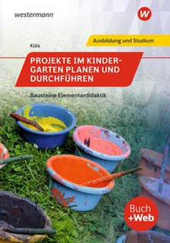 Projekte im Kindergarten planen und durchführen. Schülerband