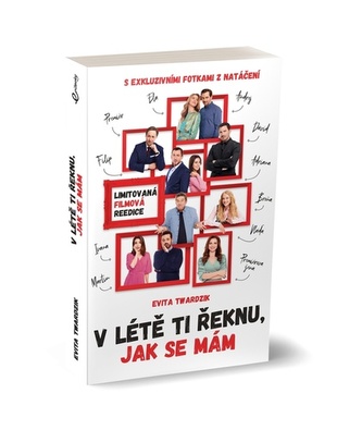 V létě ti řeknu, jak se mám