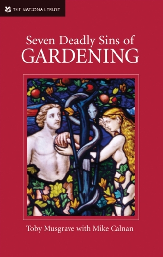 Seven Deadly Sins of Gardening