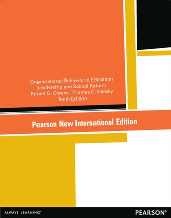 Organizational Behavior in Education: Pearson New International Edition