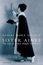 Sister Aimee: The Life of Aimee Semple McPherson