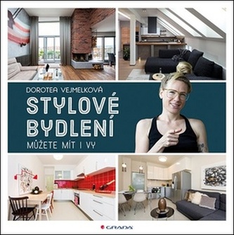Stylové bydlení můžete mít i vy