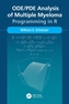 ODE/PDE Analysis of Multiple Myeloma