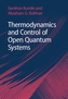 Thermodynamics and Control of Open Quantum Systems