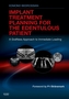 Implant Treatment Planning for the Edentulous Patient