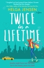 Twice in a Lifetime