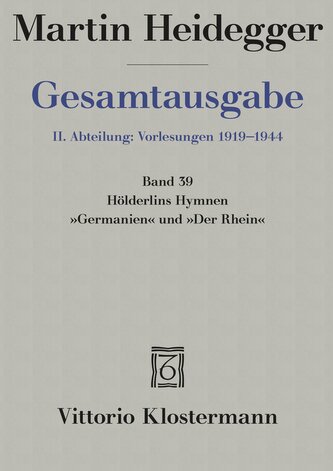 Hölderlins Hymnen "Germanien" und "Der Rhein" (Wintersemester 1934/35)