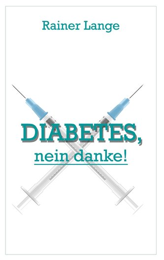 Diabetes - nein danke