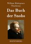 Das Buch der Snobs