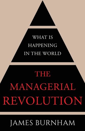 The Managerial Revolution