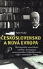 Československo a nová Evropa
