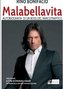 Malabellavita - autobiografia di un boss del narcotraffico