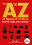 The A to Z of Spanish Culture