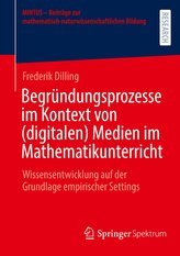Begründungsprozesse im Kontext von (digitalen) Medien im Mathematikunterricht