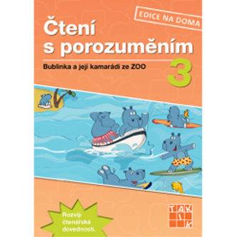 Čtení s porozuměním 3 - pracovní sešit Čtení s porozuměním 3 - pracovní sešit