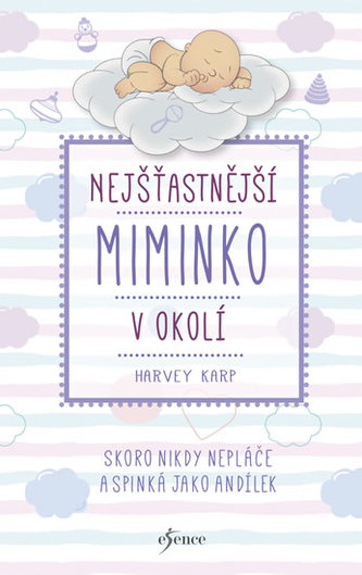 Nejšťastnější miminko v okolí