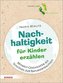 Nachhaltigkeit für Kinder erzählen